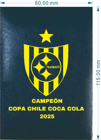 * MEDALLA CAMPEON COPA CHILE 2025 HUACHIPATO